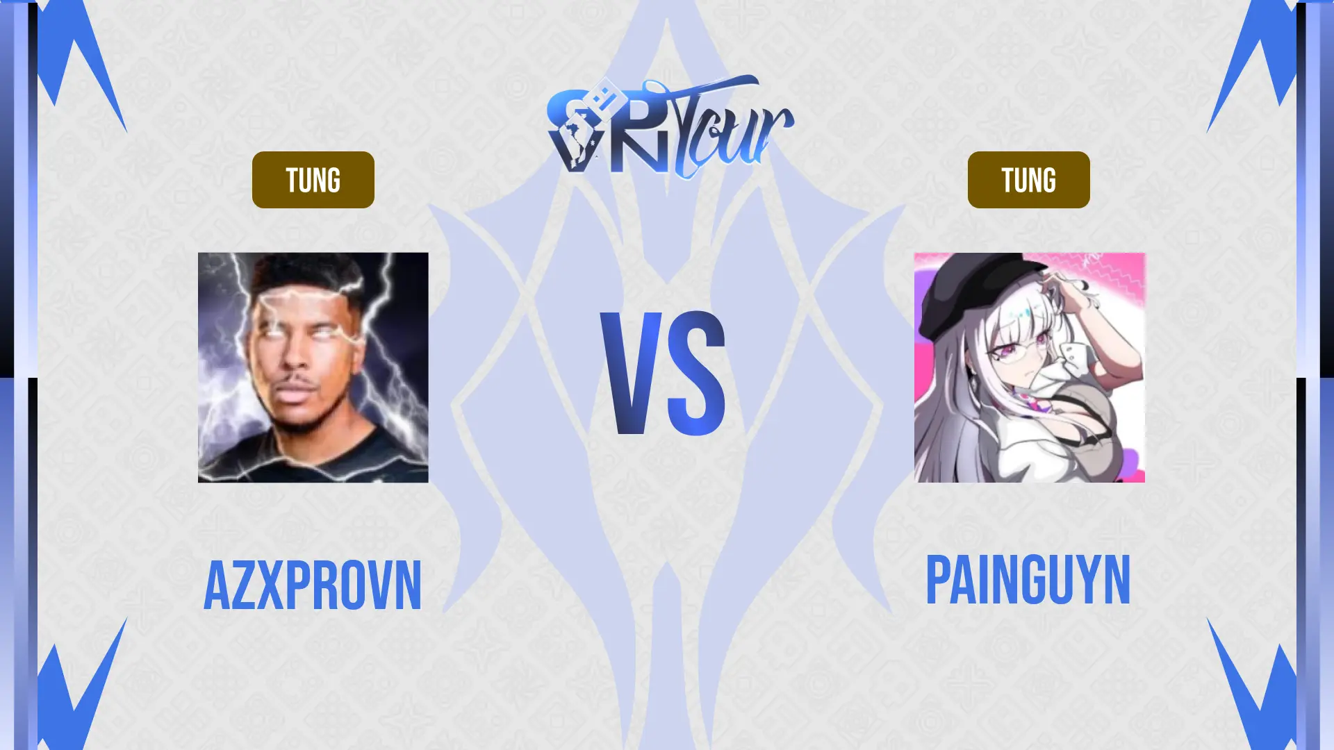 Vòng Bán Kết 1: [Tung] painguyn vs [Tung] azxprovn